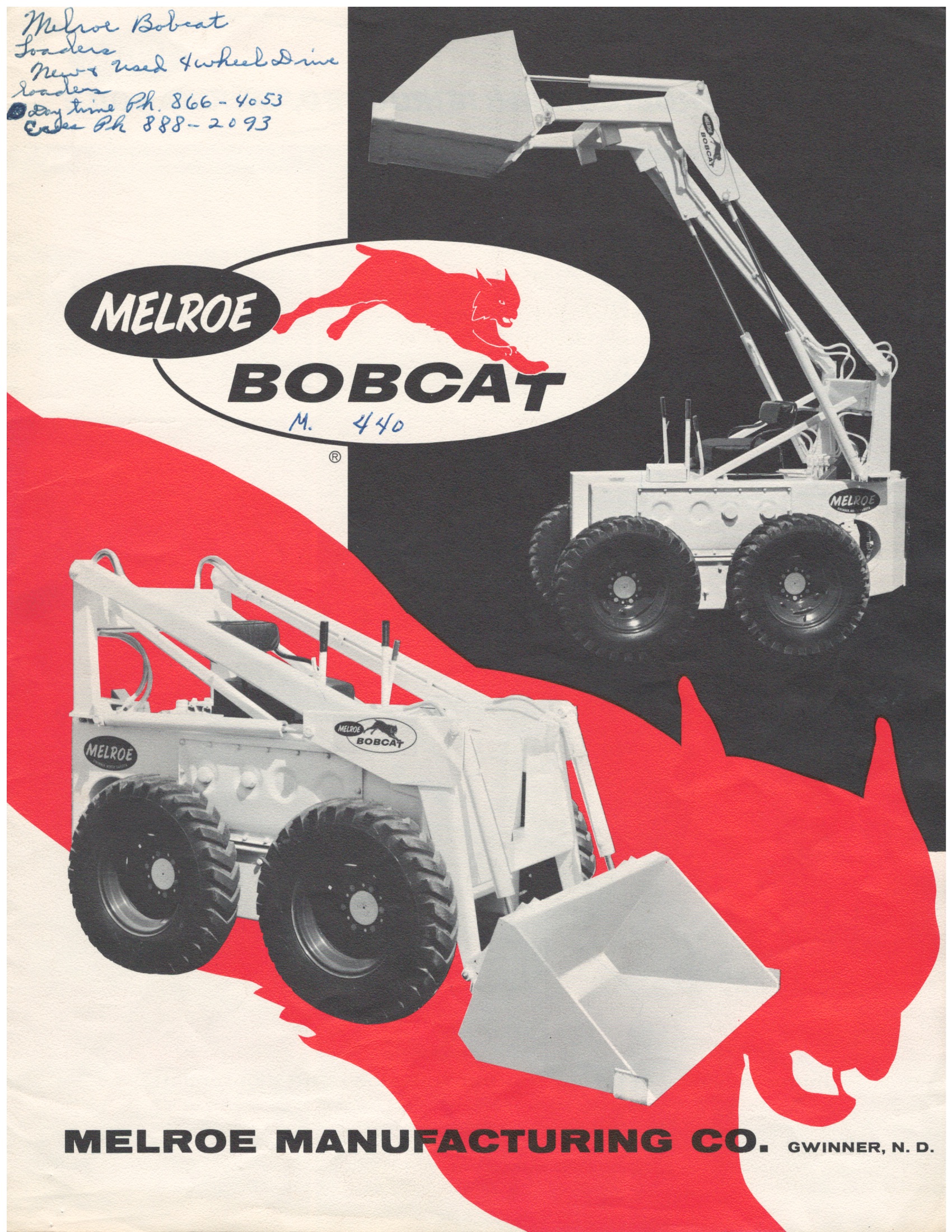 Il nome Bobcat fu scelto dall'agenzia pubblicitaria Gould, Brown e Bickett